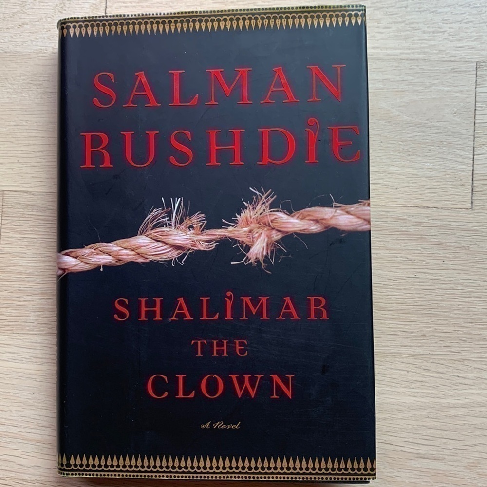 SALMAN  RUSHDIE - Shalimar The Clown a Novel